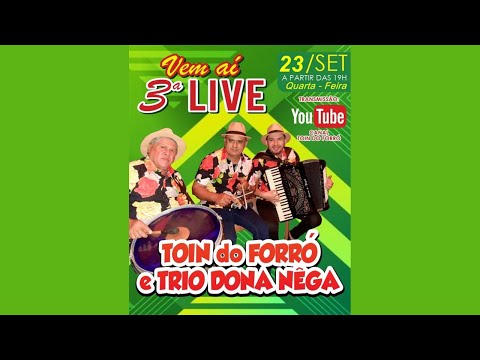 Toin do Forró e Trio Dona Nêga