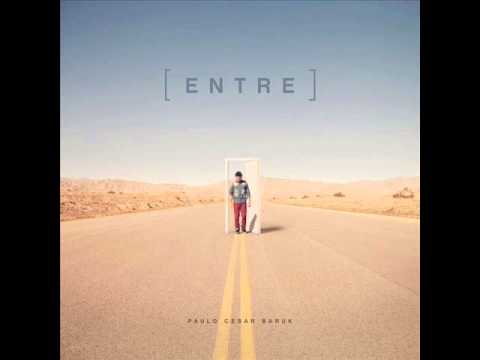 Quanto Amor Paulo César Baruk e Eyshila - CD ENTRE