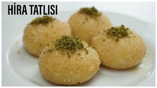 Katı yağ yok! Şerbet kaynatmak yok ! Çok hafif Hira tatlısı / şerbetli tatlılar/ Figen Ararat