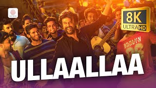 Download lagu Ullaallaa 8K/4K Video Song | Petta | Rajinikanth | Anirudh Ravichander mp3 Download lagu Ullaallaa 8K/4K Video Song | Petta | Rajinikanth | Anirudh Ravichander mp3