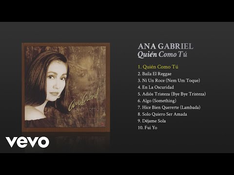 Ana Gabriel - Quién Como Tú (Cover Audio)
