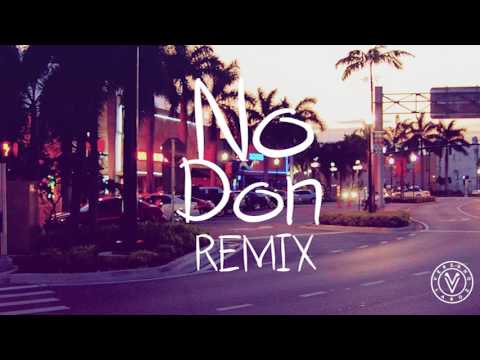 Lotto Boyzz  - No Don (Versano Laroz Afro Remix)
