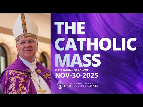 The Catholic Sunday Mass for December 7th 2025 - 2nd Sunday of Advent