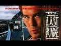 The Last Ride (1991)