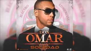 Don Omar - Soledad (Merengue Remix) (Prod. By Adrián Gutiérrez) Febrero 2015