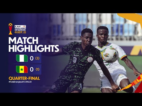 Nigeria (3) 0-0 (1) Senegal Highlights l TotalEnergies AFCON U-20 l Quarter-Final