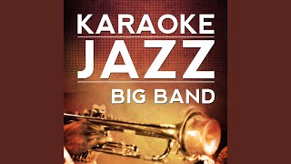 Body and Soul (Karaoke Version) (Originally Performed By Diana Krall)