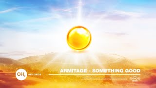 Armitage - Something Good (Extended Mix) video
