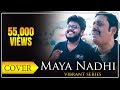 Maya Nadhi Reprise Kabali THE VIBRANT SERIES Ananthu Saisharan Mystic Collisions