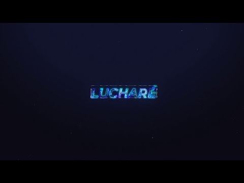 Lucharé [Video Oficial]
