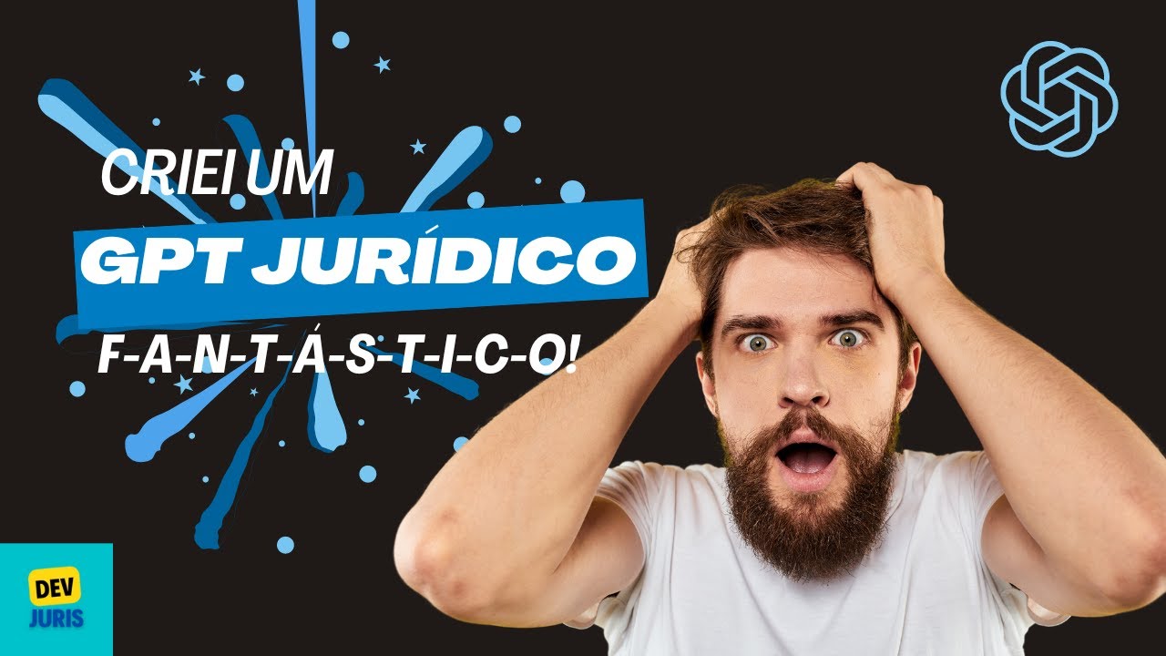 Como Criar o seu Próprio ChatGPT Jurídico