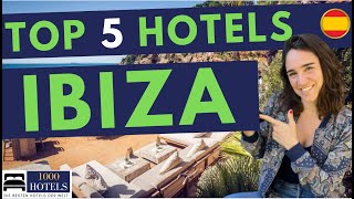 Ibiza Top 5 Hotels: Ushuaia, Siau, Mirador de Dalt Vila, Cas Gasi, Ca Na Xica (b