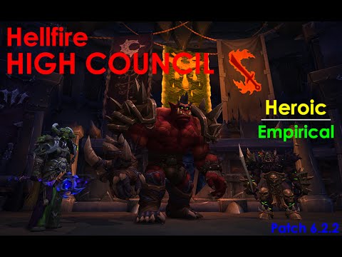 Heroic Hellfire High Council - Hellfire Citadel
