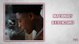 NBA YoungBoy - Death Enclaimed