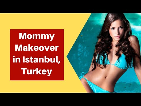 Best Package for Mommy Makeover in Istanbul, Turkey