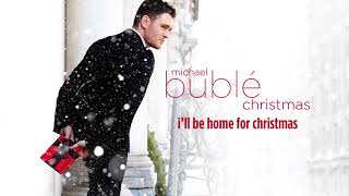 Michael Bublé - I&#39;ll Be Home For Christmas [Official HD]