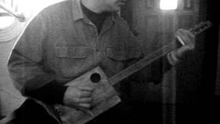 Vigilante Man Woody Guthrie Ry Cooder Fretless Slide Cigar Box Guitar