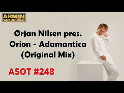 Ørjan Nilsen pres. Orion - Adamantica (Original Mix)