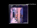 01 - No Slack (Jaco Pastorius & Brian Melvin - Jazz Street)