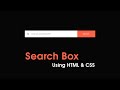 How To Make A Search Bar Using HTML And CSS | Search Box Design In HTML & CSS