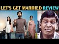 LGM - Let's Get Married - Movie Review | Harish Kalyan | Ivana | Tamil | Rakesh & Jeni