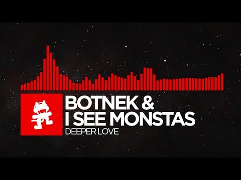 [DnB] - Botnek & I See MONSTAS - Deeper Love [Monstercat Release]