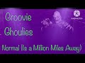 Groovie Ghoulies - Normal (Is A Million Miles Away) (Lyric Video)