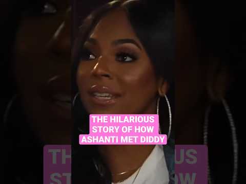 The hilarious story of how Ashanti met Diddy #ashanti #diddy #pdiddy #music #shorts