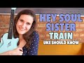 Hey Soul Sister - Train (Playalong) | Uke Should Know - Day 4