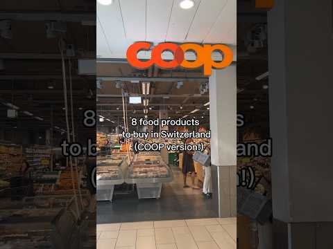 TOP 8 FOOD PRODUCTS TO BUY FROM COOP IN SWITZERLAND 🇨🇭 (tried and tested!!) #coop  #swissfood