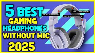 ✅Best Gaming Headset Without mic - Best Headset Without Mic for Gaming