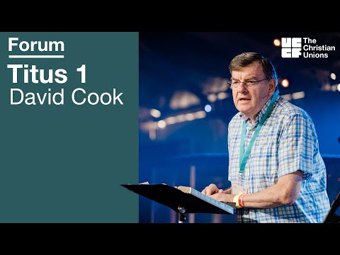 Forum 2022: Titus 1 - David Cook
