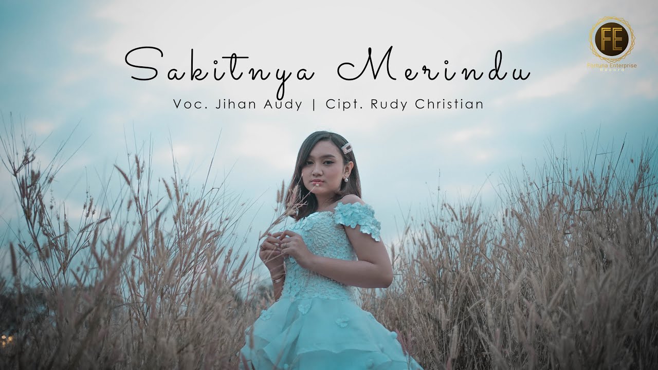 Sakitnya Merindu - Jihan Audy