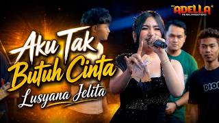 Download lagu I DON'T NEED LOVE - LUSYANA JELITA OM ADELLA - LIVE MADURA mp3 Download lagu I DON'T NEED LOVE - LUSYANA JELITA OM ADELLA - LIVE MADURA mp3
