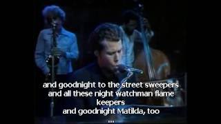 Tom Waits - Tom Traubert&#39;s Blues (Four Sheets To The Wind In Copenhagen)