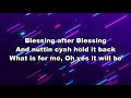 Blessing after Blessing - Positive Lyrics