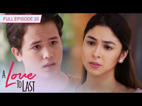 [ENG SUBS] Full Episode 20 | A Love to Last