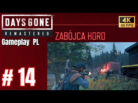 Days Gone Remastered PL #14 😈 Gameplay - Pierwsza horda pokonana 😱🔥  | Odcinek 14