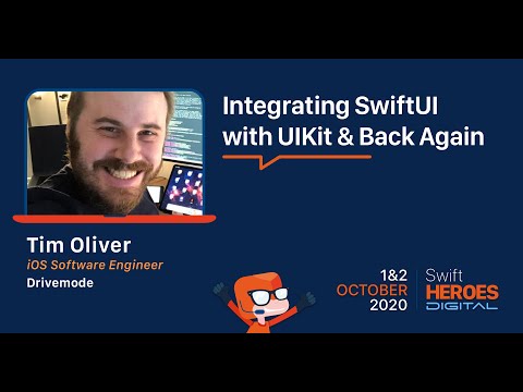 Swift Heroes Digital 2020 - Integrating SwiftUI with UIKit and Back Again - Tim Oliver, Drivemode