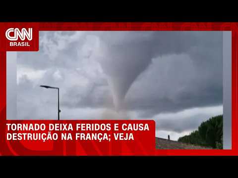 Tornado deixa feridos e causa destruição na França; veja imagens | CNN BRASIL