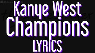 Kanye West - Champions  ft. Travis Scott (Round & Round) Cruel Winter / Lyrics / Piano