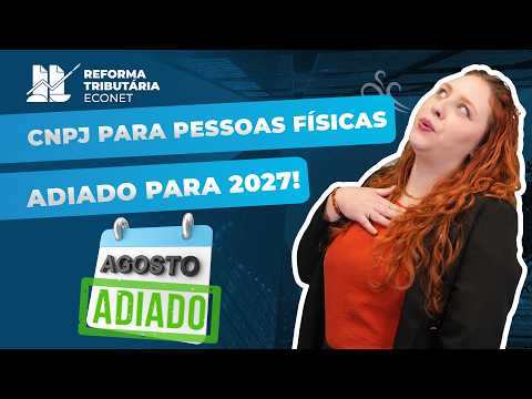 REFORMA TRIBUTÁRIA: RECEITA ADIA CNPJ TÉCNICO PARA 2027!