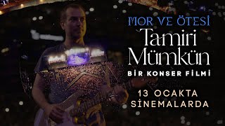 mor ve ötesi - Tamiri Mümkün  |  Fragman  |  13 Ocak’ta Sinemalarda