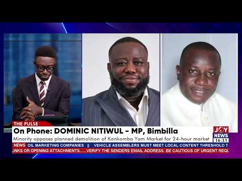 Nitiwul, Accra Mayor clash over 24-hr market rollout, Nitiwul alleges it targets Konkomba community
