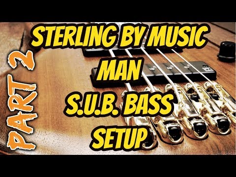 Sterling by Music Man│S.U.B. Series Ray4 Bass Setup│Part 2 - Bridge Adjustment