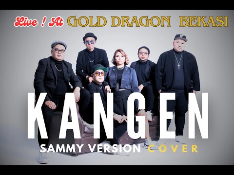 K A N G E N - DEWA 19 'SAMMY VERSION'  [ LIVE MUSIC Cover ] BY CHOCOLATE CAKE BAND