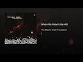 When We Reach The Hill/The Black Heart Procession/'99/San Diago