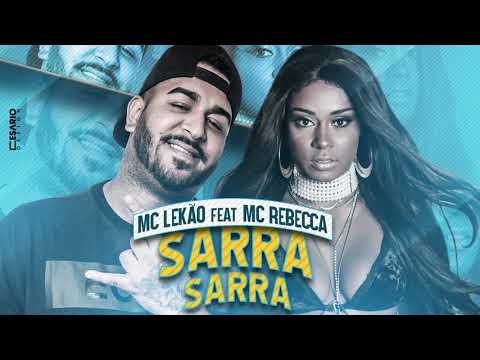 Mc Lekão e Rebecca - Sarra Sarra