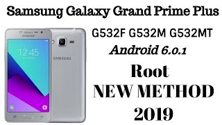 New Method 2019 | Samsung Grand Prime Plus Root | G532F Root 6.0.1 |