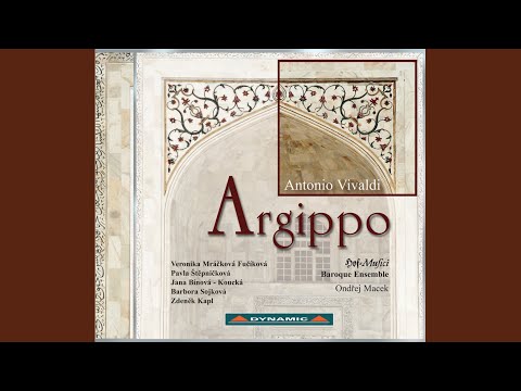 Argippo, RV 697 (reconstructed by O. Macek) : Act III: Aria: Vado a morir per te (Osira)
